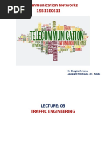 Telecommunication Networks 15B11EC611: Dr. Bhagirath Sahu Assistant Professor, JIIT, Noida