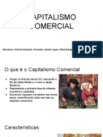 Capitalismo Comercial: Membros: Antonio Eduardo, Amanda, Letícia Lopes, Mara Eduarda