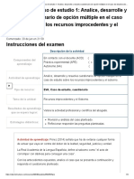 2 Semana 11 Caso Estudio Analice, Desarrolle y Resuelva Cuestionario de Opción Múltiple en El Caso de Estudio Sobre Los Recursos Improcedentes y El Soborno.