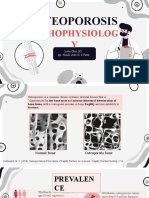 Osteoporosis: Pathophysiolog Y