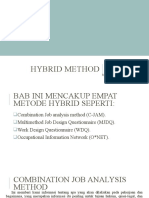 Hybrid Method: Kelompok 4: SOFIYAN TSAURI 201780149 Albert Julian Rizki 201780159 Rizky Nanda Prasetya 201780171