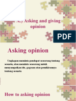 A.) Asking and Giving Opinion