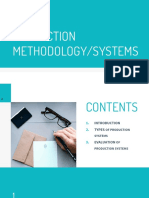 Production Methodology/Systems