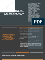 Financial management means planning, organizing, directing and controlling the financial activities of a business