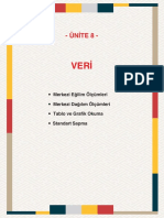 Ünite 8 - : - Merkezi Dağılım Ölçümleri - Tablo Ve Grafik Okuma - Standart Sapma - Merkezi Eğilim Ölçümleri