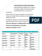 La Empresa MANUFACTURAS DEL NORTE SAC Se Dedica A: Caso Practico de Metodo de Costeo Por Orden