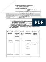 Residente: IES/Código Curso Subprojeto/Código Docente Orientador Preceptor