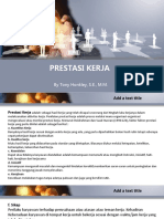 Prestasi Kerja: by Tony Honkley, S.E., M.M