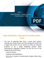Unit - I Data Extraction, Cleanup, and Transformation Tools