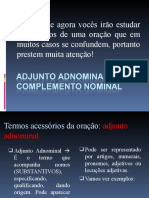 A Partir de Agora Vocês Irão Estudar Dois Termos de Uma Oração Que em Muitos Casos Se Confundem, Portanto Prestem Muita Atenção!