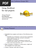 Using Buildroot For Real Projects: Thomas Petazzoni Free Electrons Thomas - Petazzoni@free