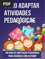 Atividades Pedagógicas Inclusivas Um Guia de Adaptação Pedagógica para Crianças Com Autismo"