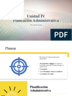 Unidad IV Planeación Administrativa: Prof: Cristina Guzmán