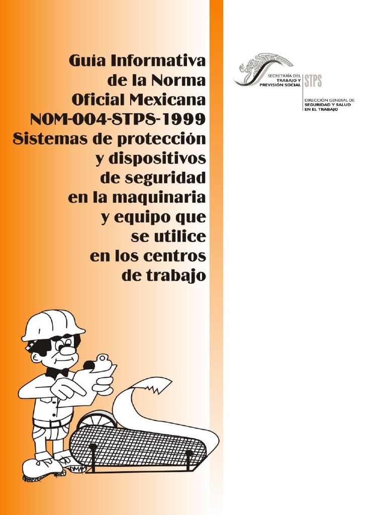 Nom 004 Stps 1999 Sistemas de Proteccin y Dispositivos de Seguridad en ...