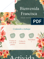 Bienvenida Francisca: Practicante: Valentina Paz González Benítez