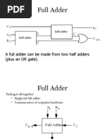 Full Adder: A Full Adder Can Be Made From Two Half Adders (Plus An OR Gate)