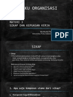 Perilaku Organisasi: Materi 3 Sikap Dan Kepuasan Kerja