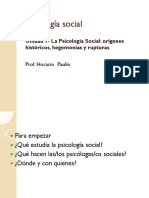 Psicología Social Psicología Social: Clase 1