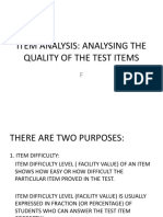 Item Analysis: Analysing The Quality of The Test Items