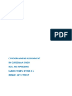 C Programming Assignment by Gursewak Singh ROLL NO: NPI000065 SUBJECT CODE: CT018-3-1 Intake: Npi1F2011It