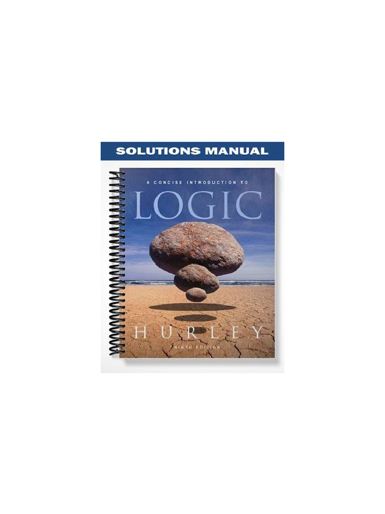 Solutions Manual (Instructor's Manual) For A Concise Introduction To Logic 9th Edition by Hurley ...