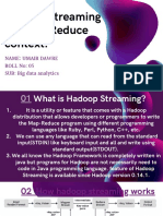 Hadoop Streaming in A Mapreduce Context.: Name: Umair Dawre Roll No: 05 Sub: Big Data Analytics