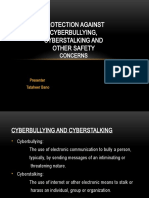 Protection Against Cyberbullying, Cyberstalking and Other Safety
