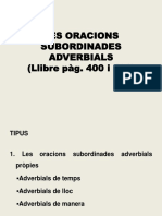 Les Oracions Subordinades Adverbials (Llibre Pàg. 400 I 491)