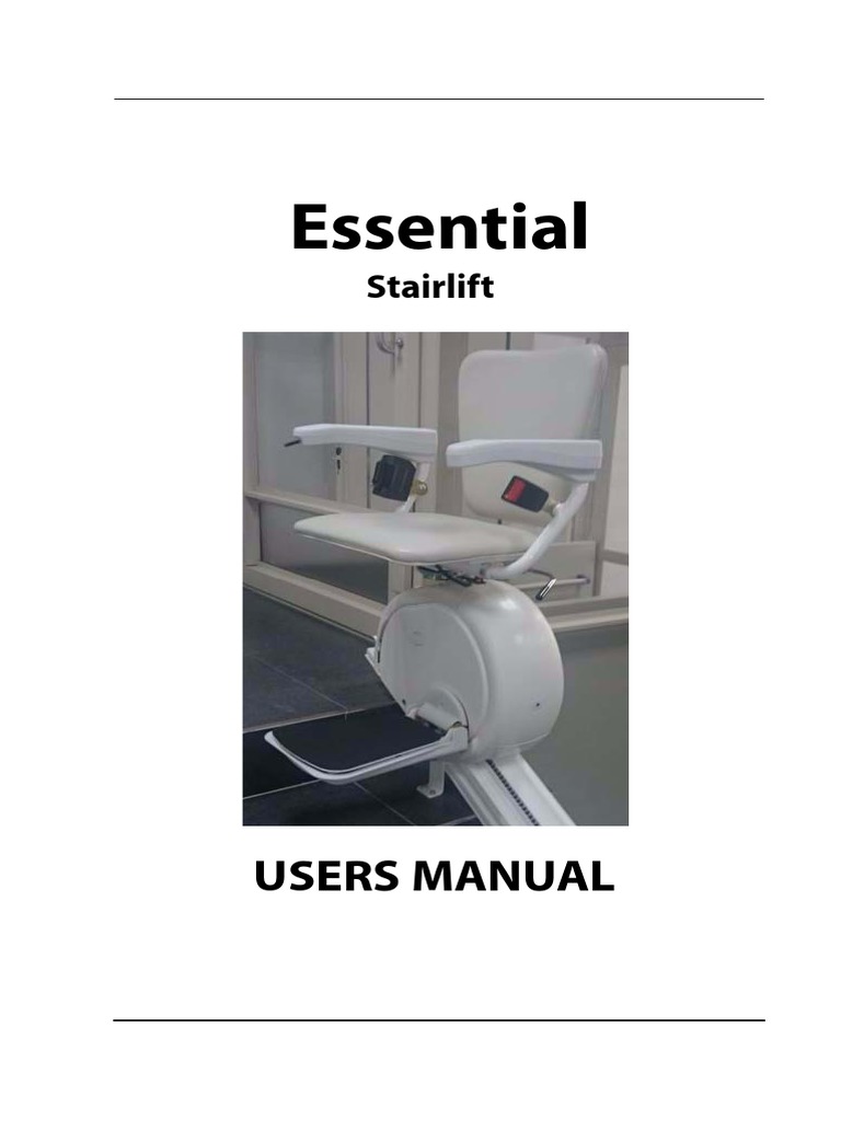 User Manual Stairlift Essential PDF Manufactured Goods Equipment