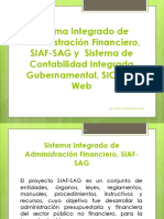 Sistema Integrado de Administración Financiero, SIAF-SAG y Sistema de Contabilidad Integrada Gubernamental, SICOIN-Web