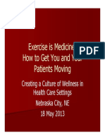 Exercise Is Medicine: How To Get You and Your Patients Moving