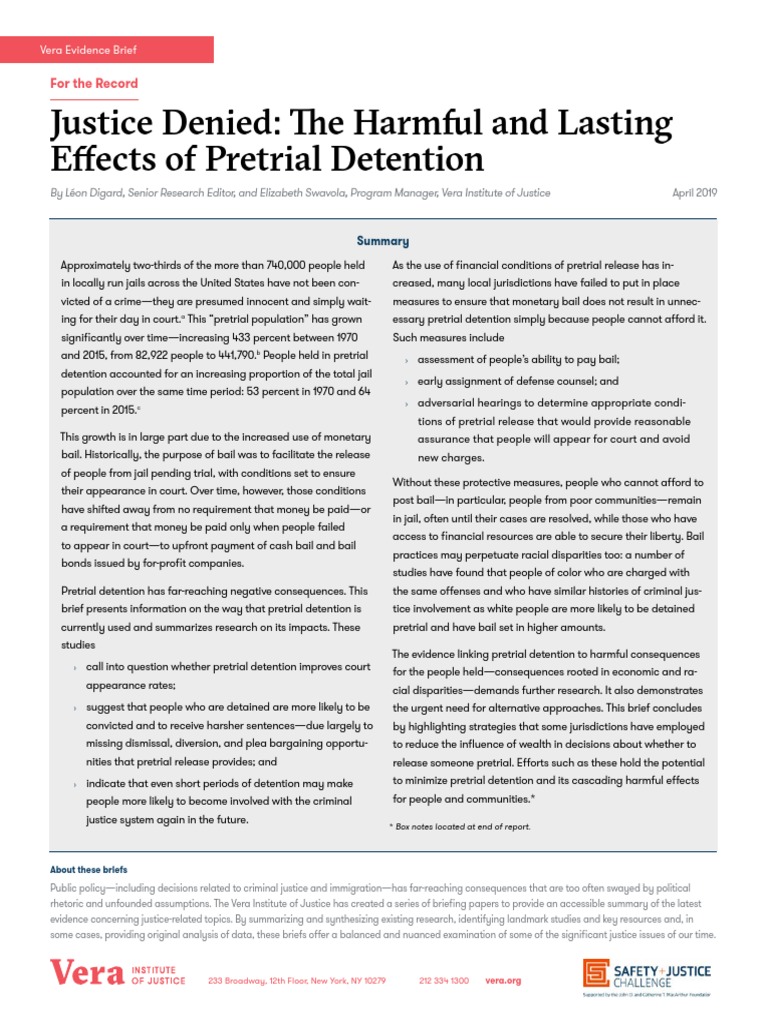 Justice Denied: The Harmful and Lasting Effects of Pretrial Detention ...