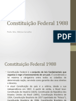 Constituição Federãl 1988: Profa. Msc. Mônica Carvalho