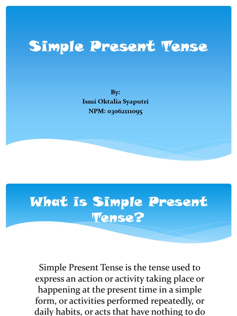 Simple Present Tense Overview | PDF | Grammatical Tense | Verb