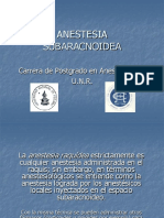 Anestesia Subaracnoidea: Carrera de Postgrado en Anestesiología U.N.R