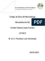 Código de Ética Del Mercadólogo Mercadotecnia M2 Cristian Nizaed Lopez Fuentes 2272872 M. en A. Floristela Luna Hernández