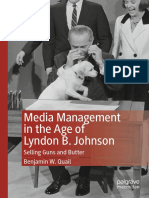 Media Management in The Age of Lyndon B. Johnson: Benjamin W. Quail Selling Guns and Butter