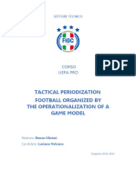 Tactical Periodization Football Organized by The Operationalization of A Game Model