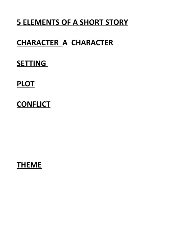 5-elements-of-a-short-story-character-a-character-setting-plot-conflict