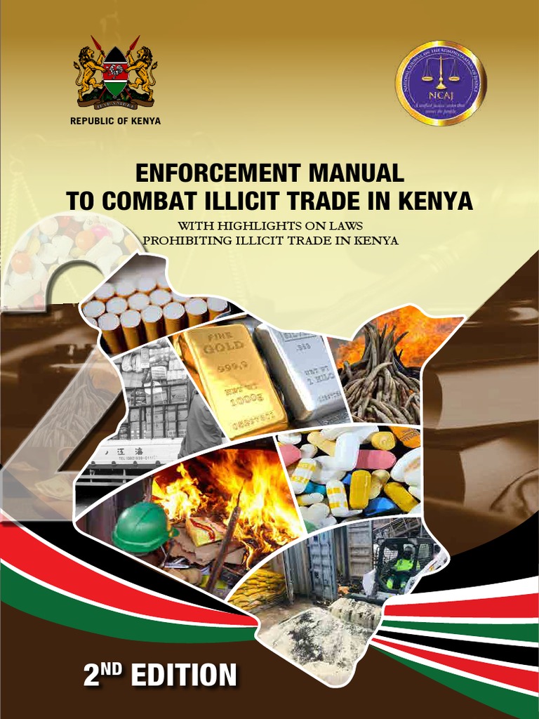 A Guide to Combating Illicit Trade in Kenya Laws, Enforcement