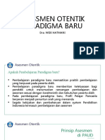 Asessmen Otentik Paradigma Baru: Dra. Widi Hatmani