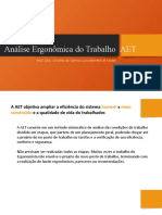 Análise Ergonômica Do Trabalho AET: Prof. Dra. Cristina Do Carmo Lucio Berrehil El Kattel