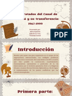 Los Tratados Del Canal de Panamá y Su Transferencia: 1967-1999