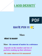 Mass and Density: Have Fun !!!