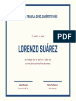 Lorenzo Suárez: Premio: Trabaja Duro, Diviértete Más