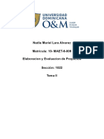 Nadia Mariel Lara Alvarez Matrícula: 10-MAET-6-006 Elaboracion y Evaluacion de Proyectos Sección: 1022 Tema II