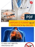 VAPEAR O FUMAR Igual PERJUDICA Tu SALUD