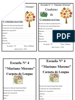 Cuaderno de Comunicaciones Cuaderno de Comunicaciones: Escuela #4 "Mariano Moreno" Escuela #4 "Mariano Moreno"