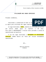 Utilização Das Vagas Especiais: ESPECIAIS Também Deverá Ser Feito Por Veículo Devidamente