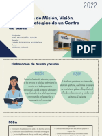 Elaboración de Misión, Visión, FODA y Estratégias de Un Centro de Salud